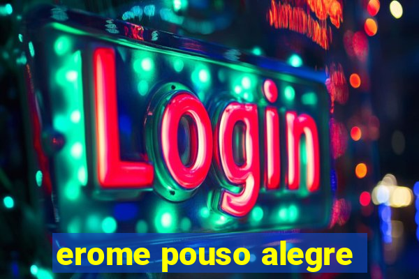 erome pouso alegre